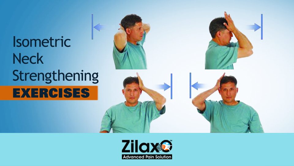 Zilaxo Advanced Pain Solution Exercises That Help Relieve Cervical
