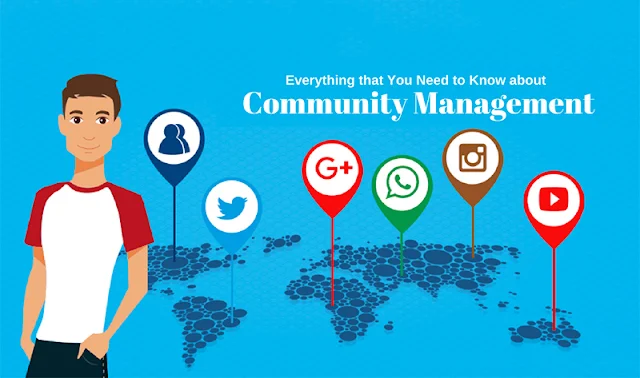A Complete Guide About Community Management - Everything that You Need to Know!