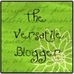 The Versatile Blogger..