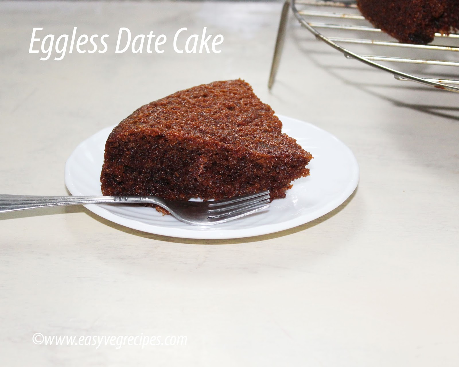 Eggless Date Cake Recipe How to make Eggless Date Cake E.A.T