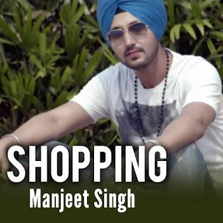Shopping - Manjeet Singh
