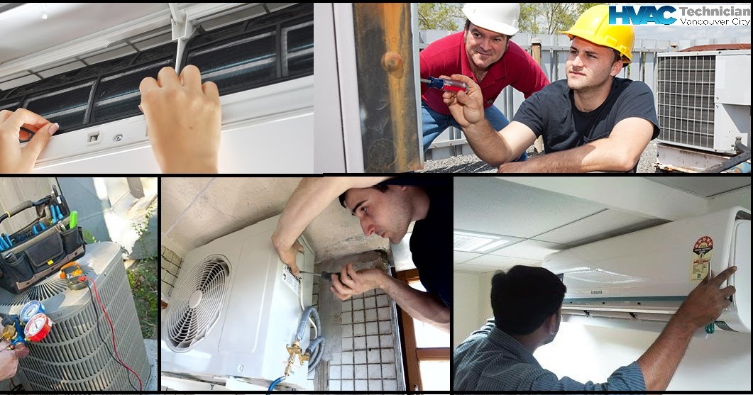 HVAC Technician Vancouver City Effective Responsiblities of HVAC