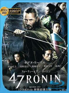 47 Ronin: La leyenda del Samurái (2013) Latino HD 1080P  [GoogleDrive]