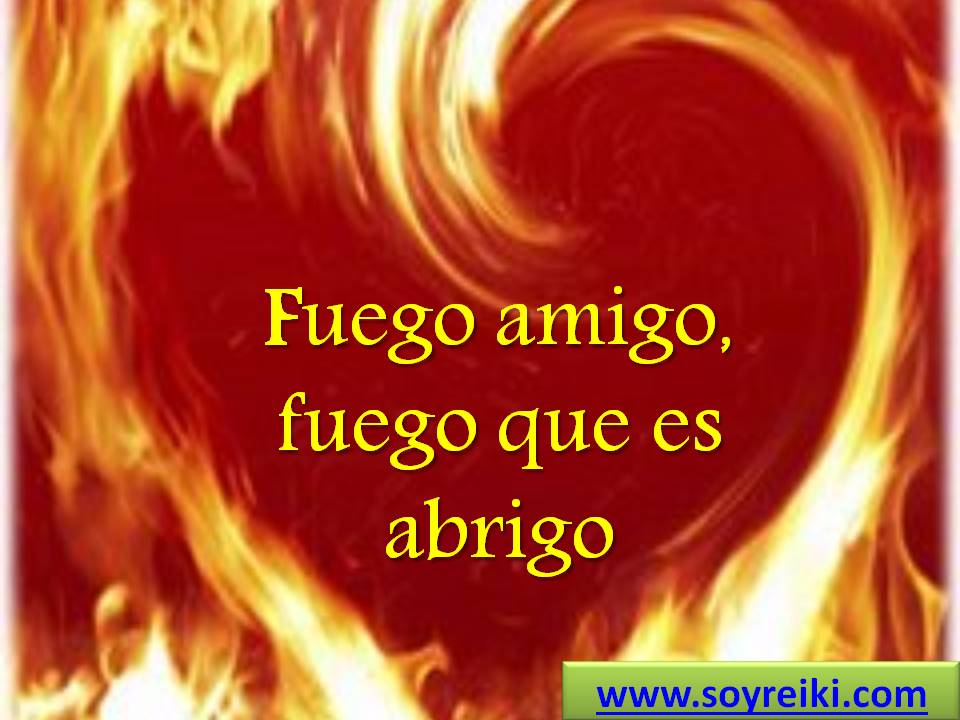 MENSAJES DE LA LUZ Fuego amigo, fuego que es abrigo