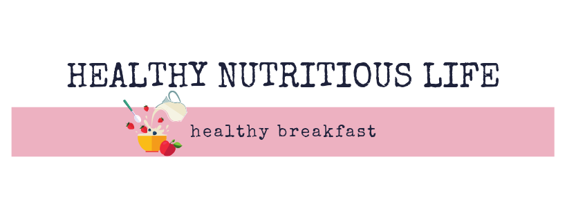 Healthy Nutritious Life