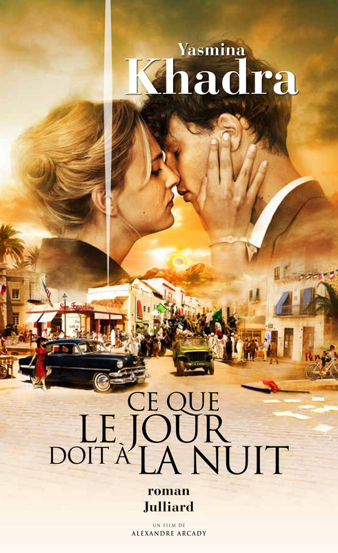 Ce Que Le Jour Doit à La Nuit Movie Un alma navegante: "Ce que le jour doit á la nuit ", film de Alexandre