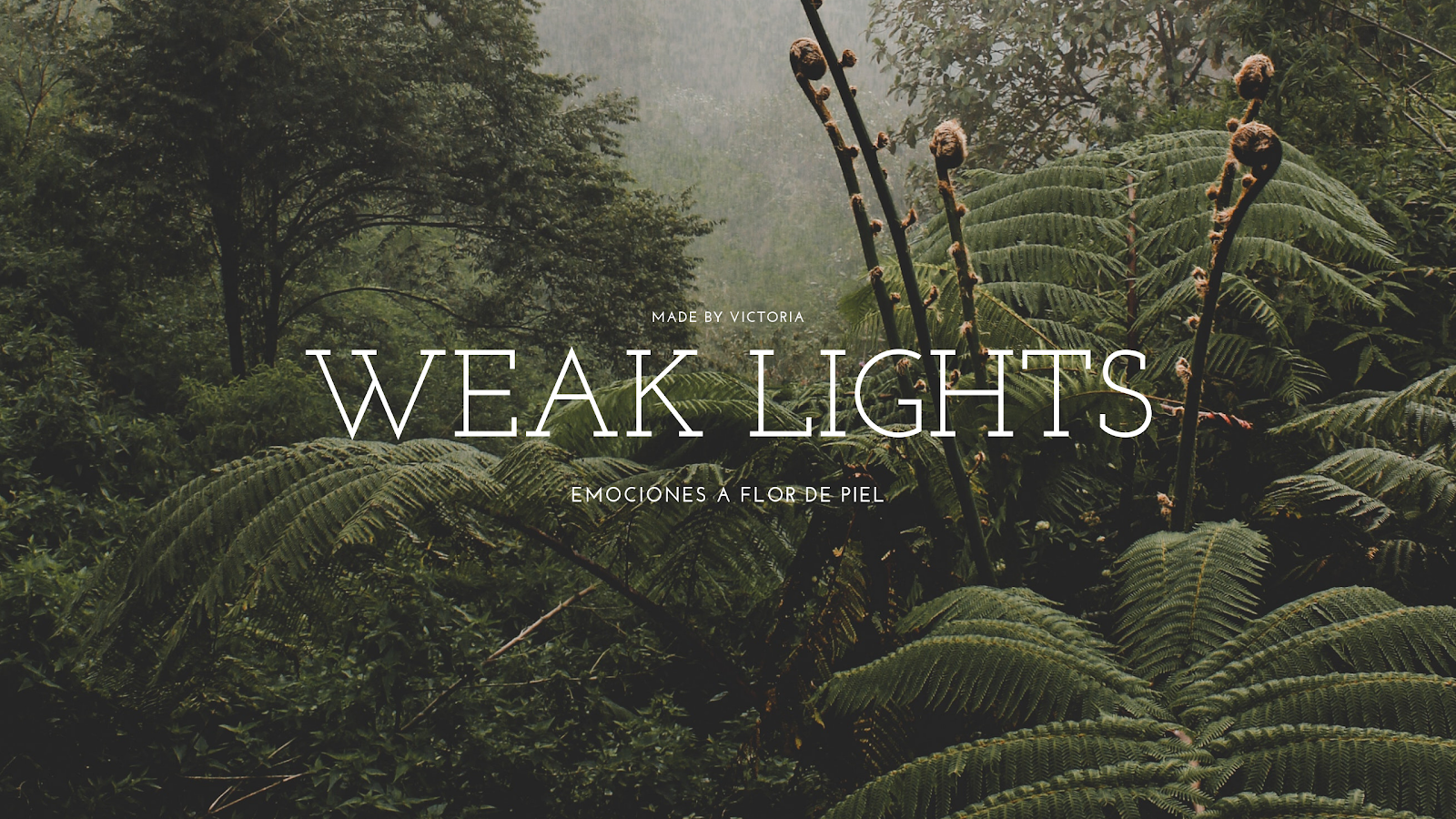 -Weak lights-