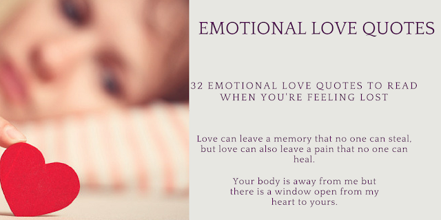 32 Emotional Love Quotes To Read When You're Feeling Lost