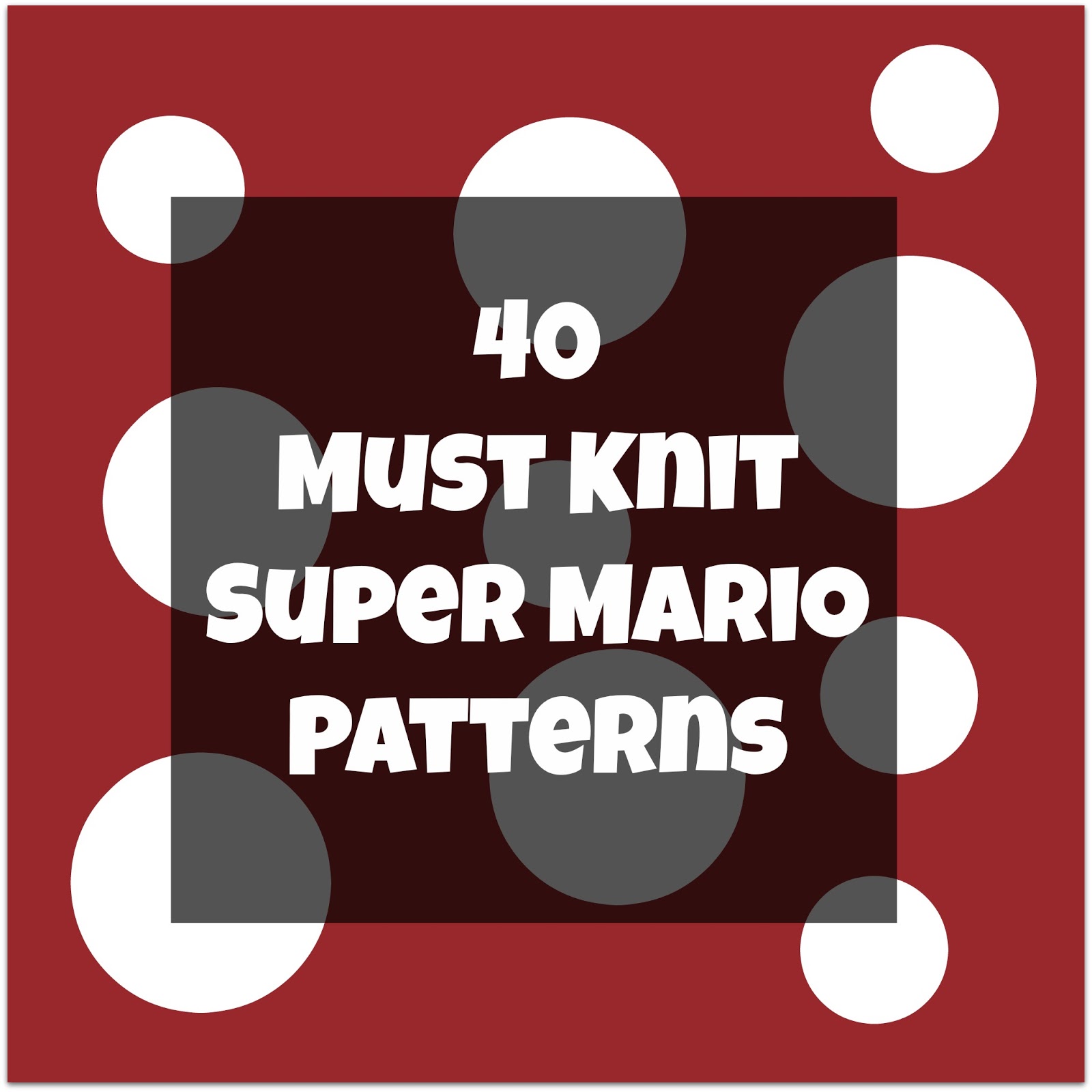 And She Games...: Must Knit Mario Patterns