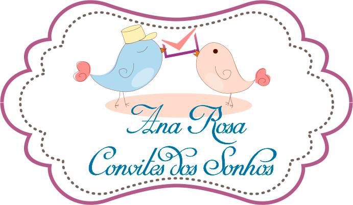 Ana Rosa Convites dos Sonhos