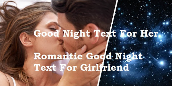 Good Night Text For Her [Girlfriend]