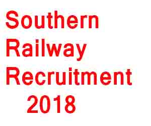 Southern Railway Recruitment 2018 