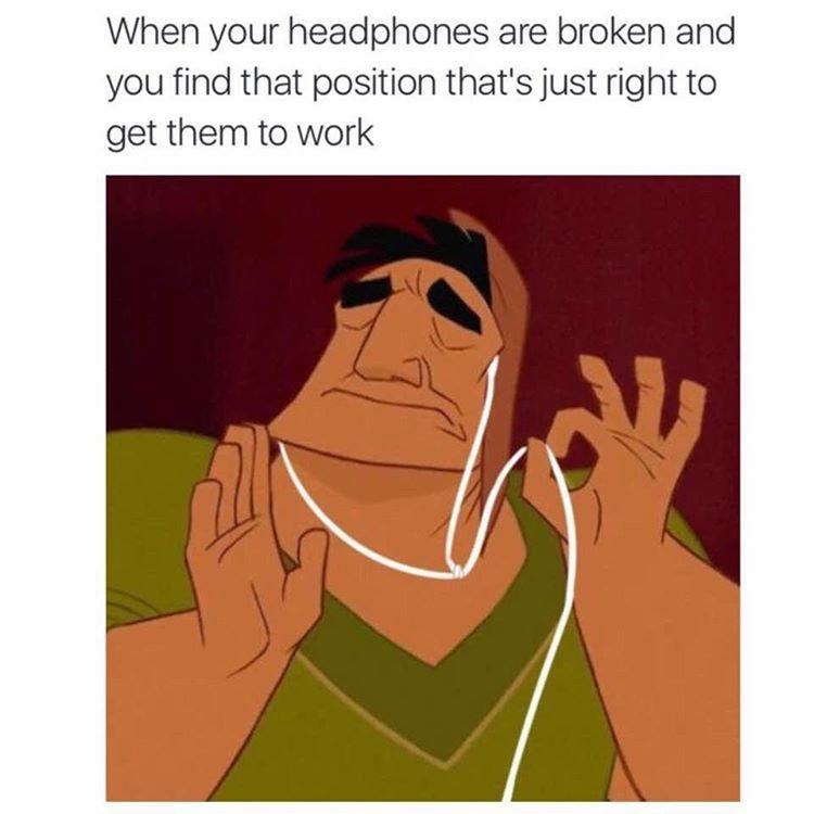 My headphones broke yesterday, so true | Hilarious images daily