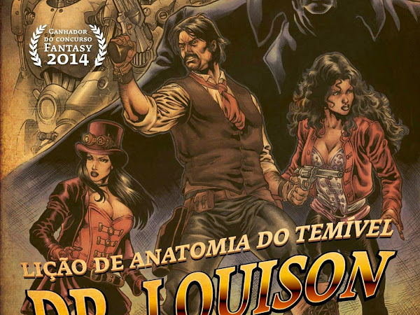 Lançamento: Brasiliana Steampunk﻿ – A Lição de Anatomia do Temível Dr. Louison, de Enéias Tavares e Fantasy - Casa da Palavra