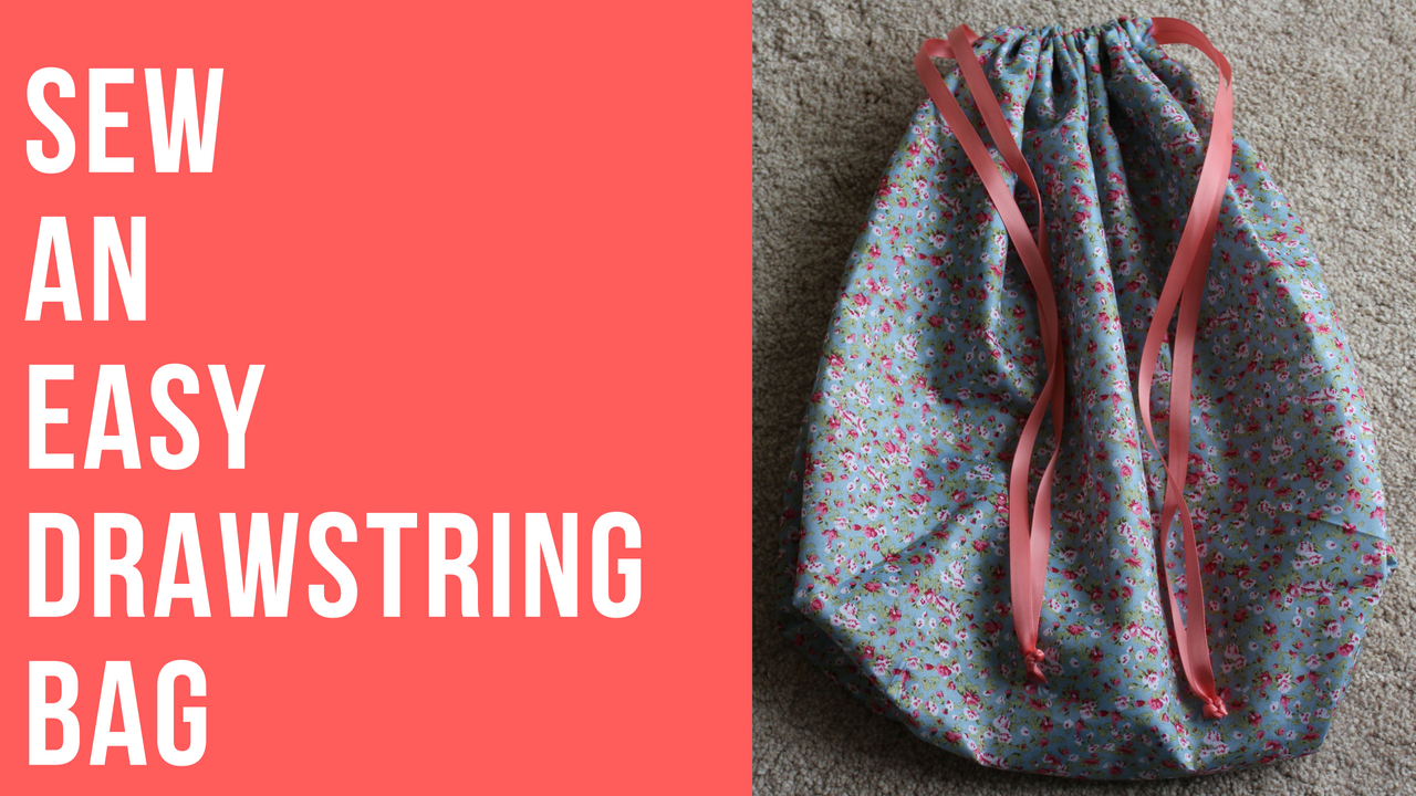 How to sew an easy drawstring bag