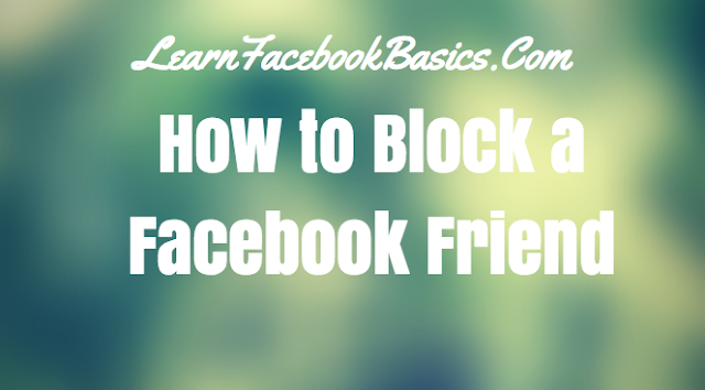 How to Block a Facebook Friend