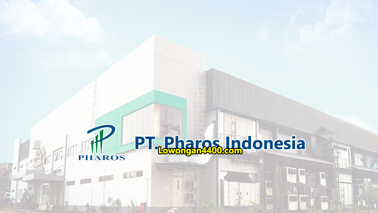 Lowongan Kerja PT. Pharos Indonesia (Pharos Group) September 2019
