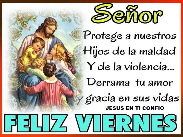 Jesús En Tí Confío ORACIÓN PARA HOY VIERNES