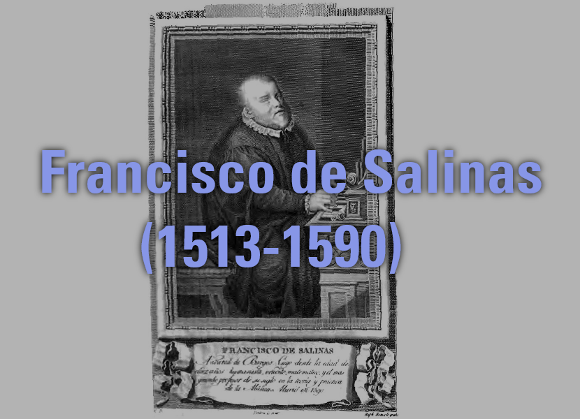 Francisco de Salinas (1513-1590)