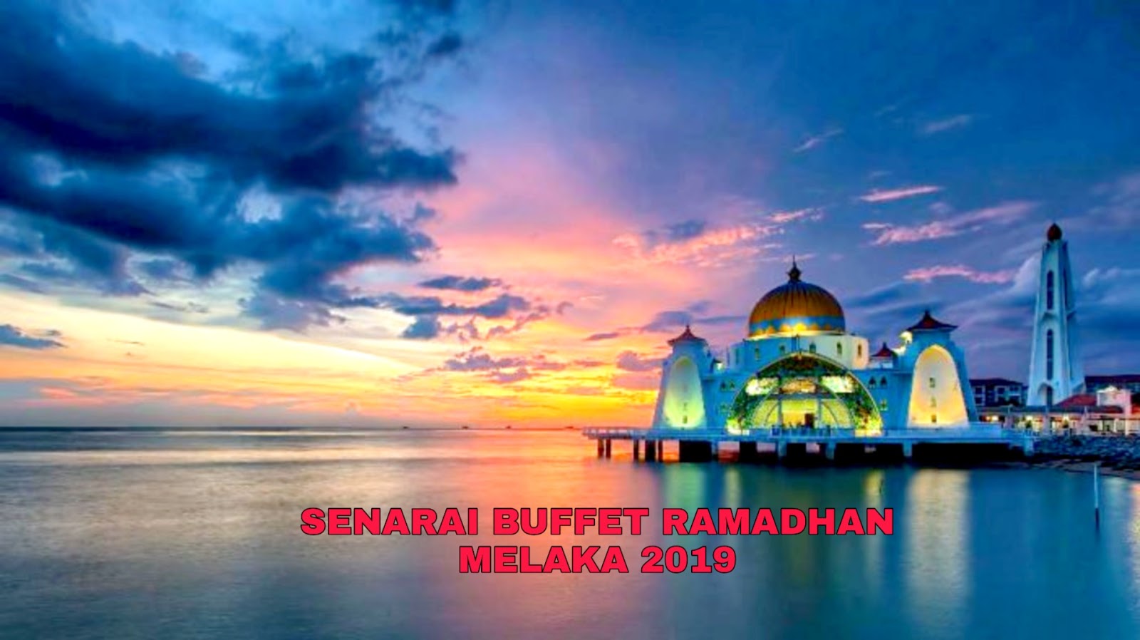 Buffet ramadhan melaka