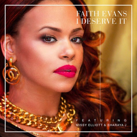  I Deserve It (Faith Evans ft. Missy Elliott & Sharaya J)