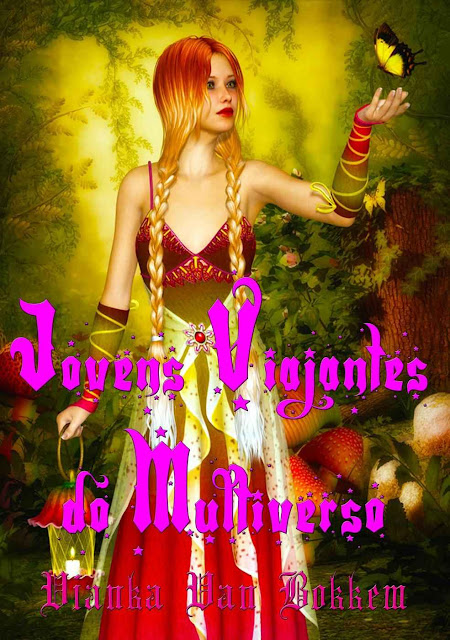 Jovens viajantes do Multiverso - Vianka Van Bokkem