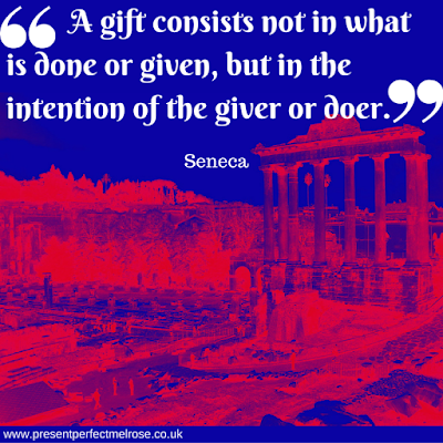 Quotation - A gift consists not in what is done or given, but in the intention of the giver or doer: Seneca Quotation - A gift consists not in what is done or given, but in the intention of the giver or doer: Seneca