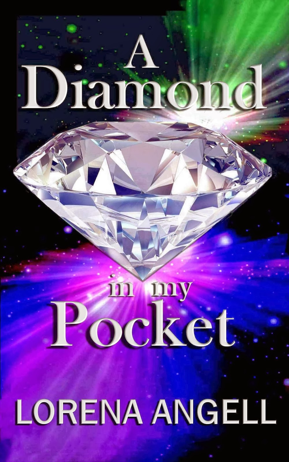 Lorena Angell author Let's put A DIAMOND IN MY POCKET into print!