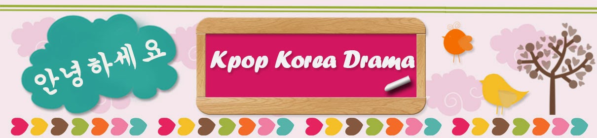 Hallyu| K-pop | Korea | Korean Drama | Budaya Korea | Kuliner Korea | Drama Korea