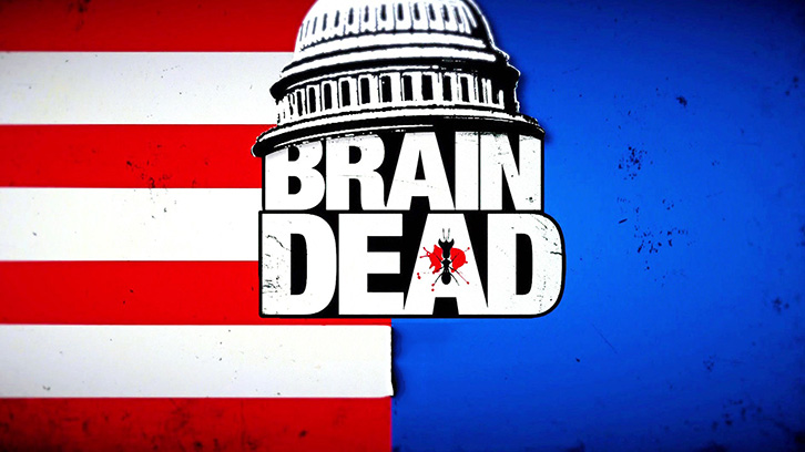 POLL : What did you think of BrainDead - Series Premiere?