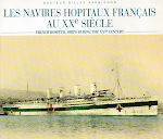Livre "Navires-hôpitaux" - "French Hospitalships" bilingual book
