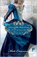 Review: The Pleasure Palace by Kate Emerson