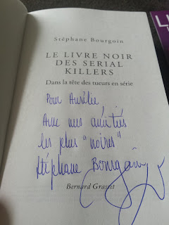 Ma dédicace de Stéphane Bourgoin dans "Le livre noir des serial killers"
