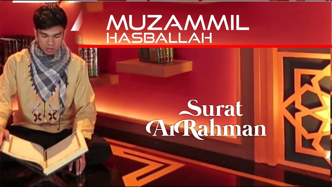 Download Mp3 Murottal Muzammil Hasballah Surah Ar Rahman
