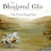 Our Life, Our Philosophy : The Gita's Way  " Divine Song Of God "