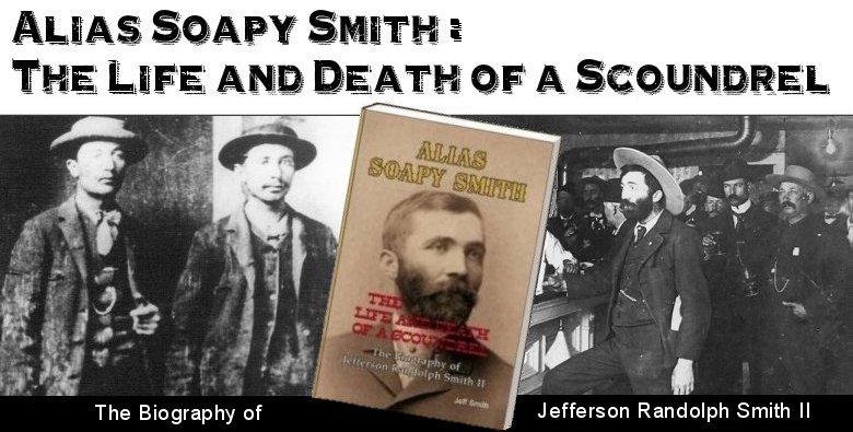 Alias Soapy Smith: The book