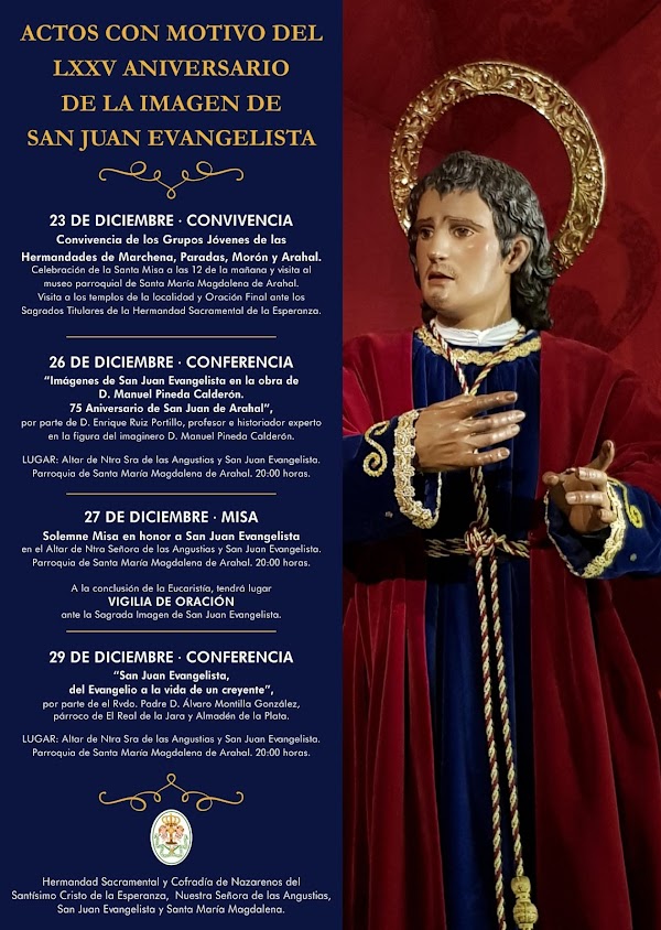 Actos por el LXXV Aniversario de la imagen de San Juan Evangelista de la Hdad. de la Esperanza de Arahal Actos por el LXXV Aniversario de la imagen de San Juan Evangelista de la Hdad. de la Esperanza de Arahal