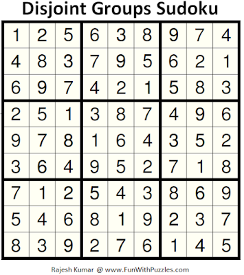 Disjoint Groups Sudoku (Fun With Sudoku #153) Answer
