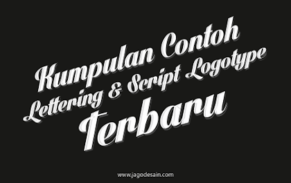 Kumpulan 25+ Contoh Lettering dan Script Logotype Untuk Inspirasi
