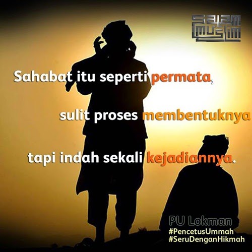 Sahabat Itu Seperti Permata, kata-kata hikmah sahabat, kata mutiara sahabat, tazkirah