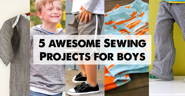 5 Awesome Sewing Projects for Boys roundup - J. Conlon and Sons