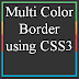 Multi Color Border using CSS3