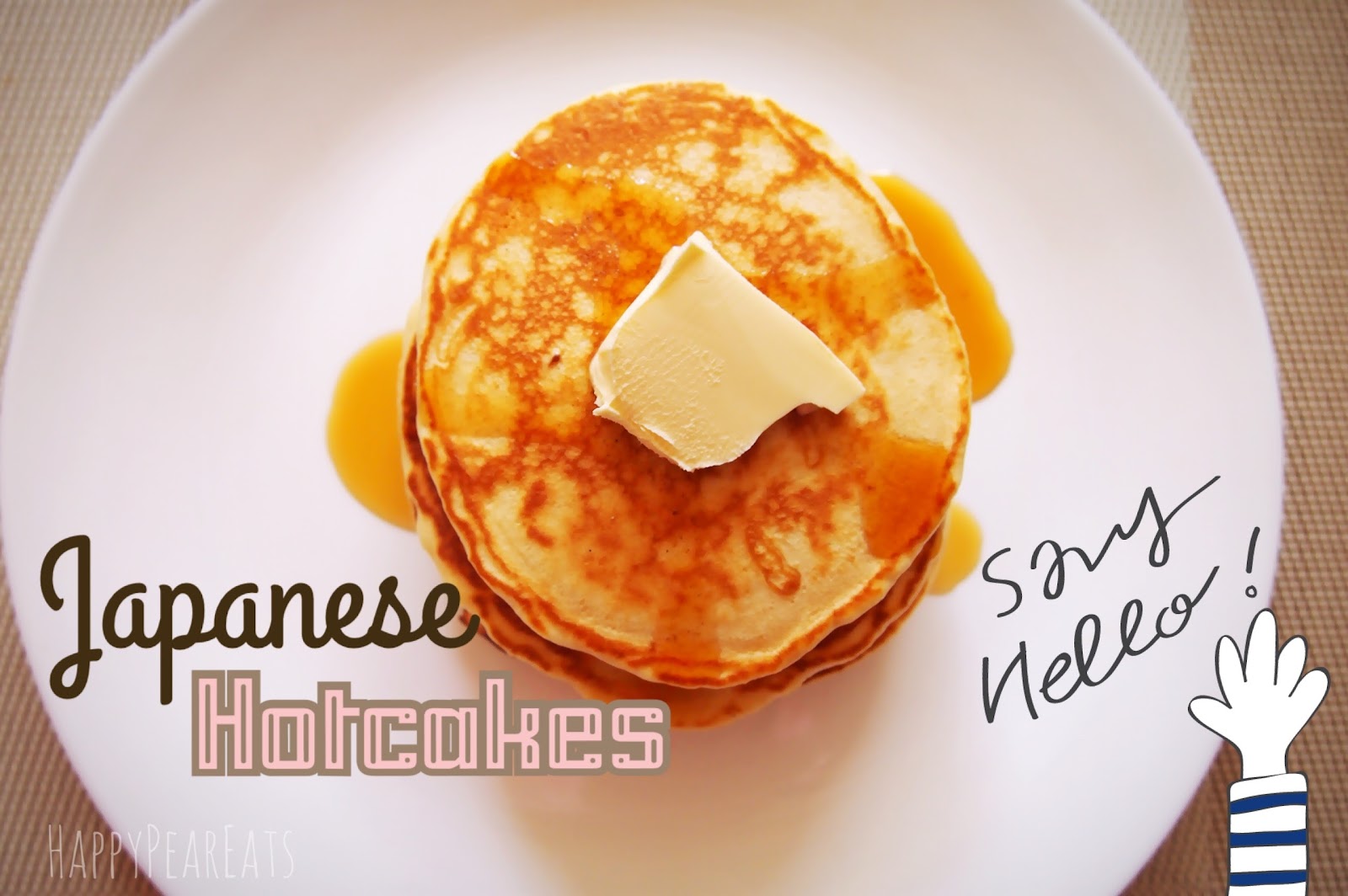 { Recipe } Japanese Hotcakes HappyPearEats