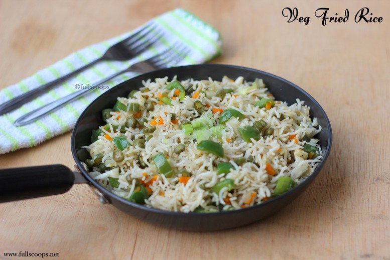 Vegetable Fried Rice Full Scoops A food blog with easy,simple