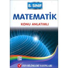 Fen Bilimleri 8.Sınıf Matematik Konu Anlatımlı (2015) Fen Bilimleri 8.Sınıf Matematik Konu Anlatımlı (2015)