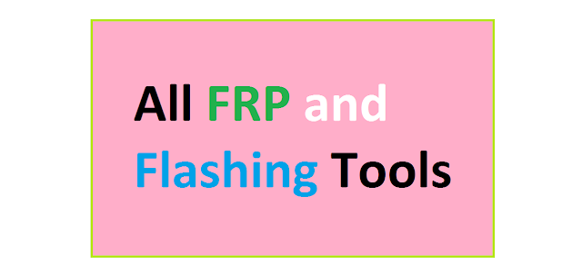 All Flashing Tools Free Download