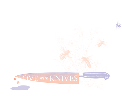 love with knives