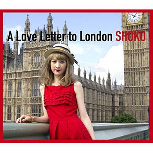 [Album] SHOKO – A Love Letter To London (2015.10.07/MP3/RAR)