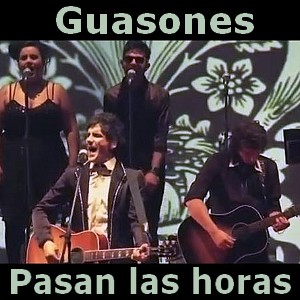 Guasones - Pasan las horas letra y acordes de guitarra y piano acustico