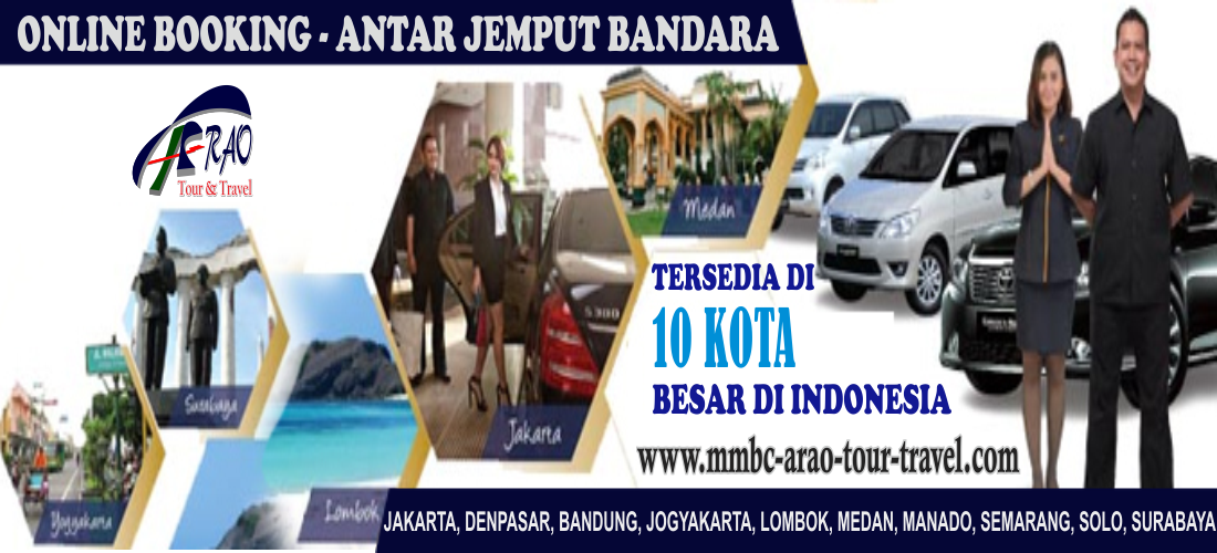 Antar Jemput Bandara Online MMBC ARAO Tour and Travel